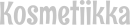 Kosmetiikka